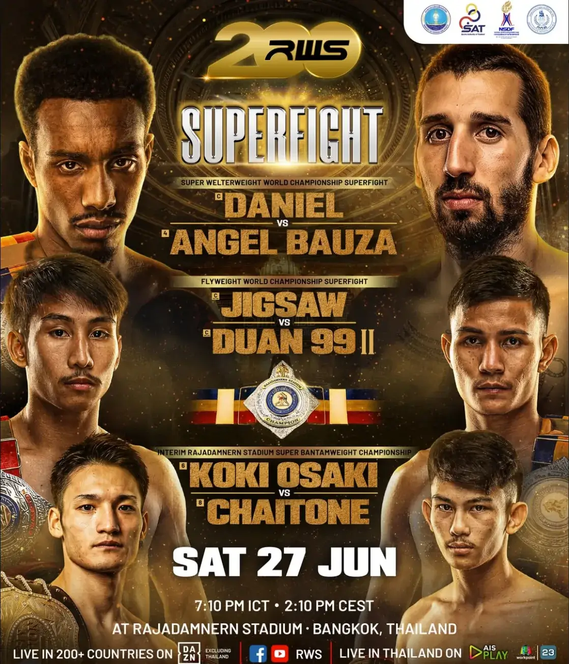 Fight Schedule RWS 200 Rajadamnern World Series 27 juin 2026 — Carte complète : Albert Campos vs Oscar Fonseca, Award Kazimba vs Gonzalo Albinagorta, Dmitry Menshikov vs Emerson Bento, Koki Osaki vs Chaitone, Jigsaw vs Duan 99, Daniel Rodriguez vs Angel Bauza, James Kostic vs Miki Ghazali — Prelims 14h10 Paris, Maincard 15h05 Paris, live DAZN
