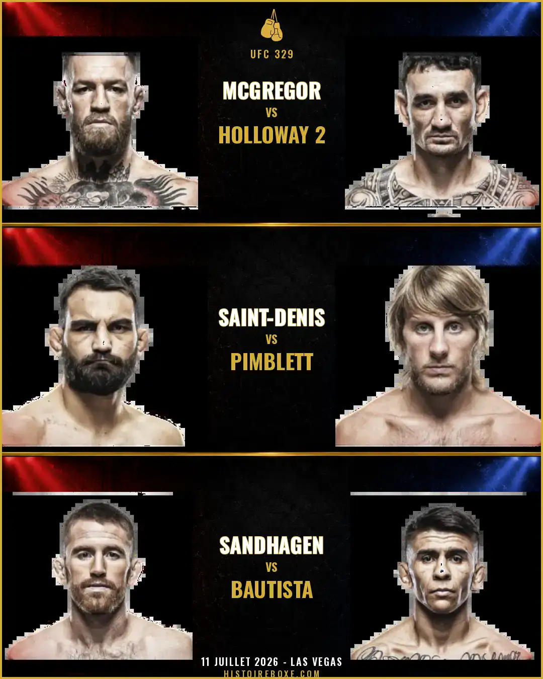 Carte des combats UFC 329 : McGregor vs Holloway, Saint-Denis vs Pimblett, Sandhagen vs Bautista